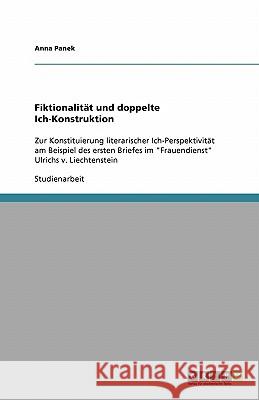 Fiktionalität und doppelte Ich-Konstruktion : Zur Konstituierung literarischer Ich-Perspektivität am Beispiel des ersten Briefes im 