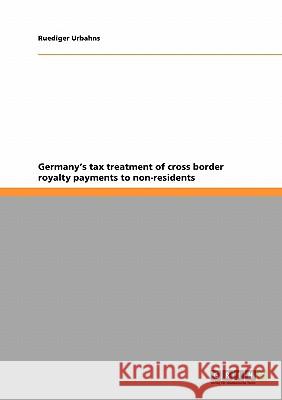 Germany's tax treatment of cross border royalty payments to non-residents