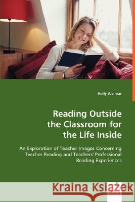 Reading Outside the Classroom for the Life Inside