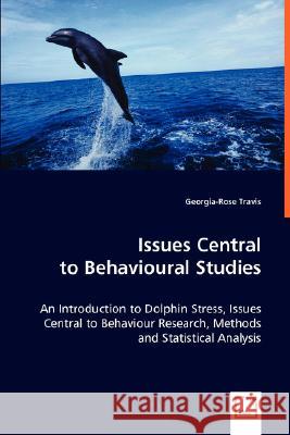 Issues Central to Behavioural Studies