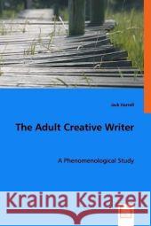 The Adult Creative Writer