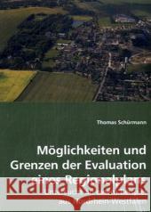 Möglichkeiten und Grenzen der Evaluation eines Regionalplans : Untersucht an einem Beispiel aus Nordrhein-Westfalen