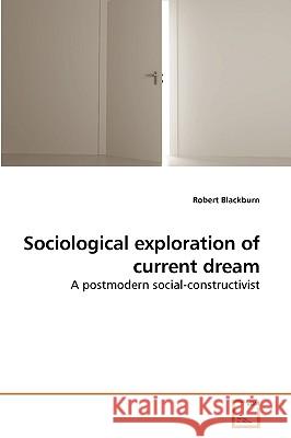 Sociological exploration of current dream