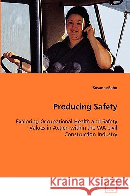 Producing Safety