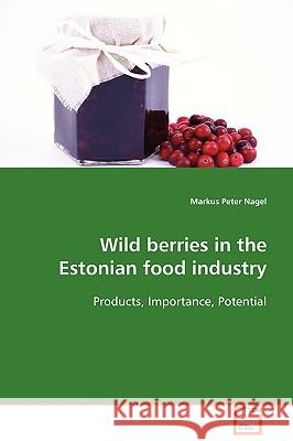 Wild berries in the Estonian food industry