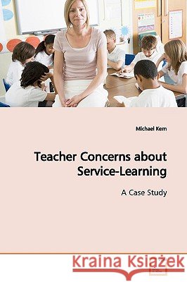 Teacher Concerns about Service-Learning