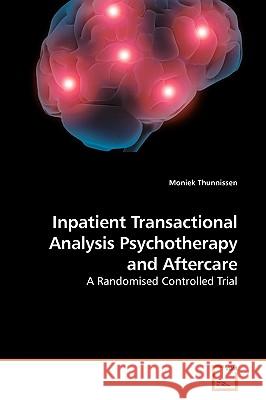 Inpatient Transactional Analysis Psychotherapy and Aftercare