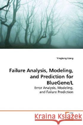 Failure Analysis, Modeling, and Prediction for  BlueGene/L : Error Analysis, Modeling, and Failure Prediction