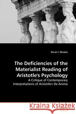 The Deficiencies of the Materialist Reading of Aristotle's Psychology