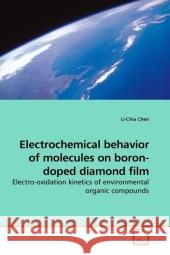 Electrochemical behavior of molecules on boron-doped diamond film : Electro-oxidation kinetics of environmental organic compounds