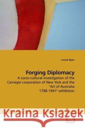 Forging Diplomacy : A socio-cultural investigation of the Carnegie corporation of New York and the 