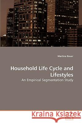 Household Life Cycle and Lifestyles