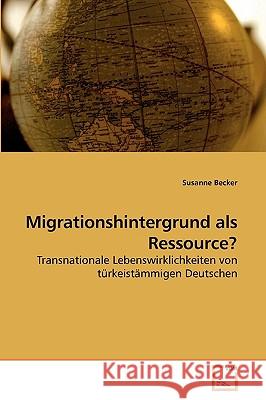 Migrationshintergrund als Ressource?