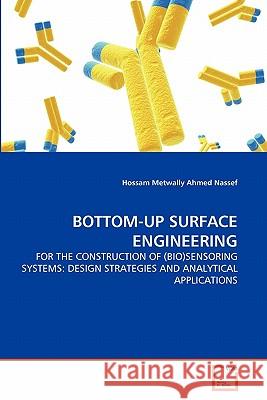 Bottom-Up Surface Engineering