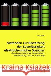 Methoden zur Bewertung der Zuverlässigkeit elektrochemischer Speicher