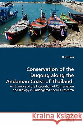 Conservation of the Dugong along the Andaman Coast of Thailand