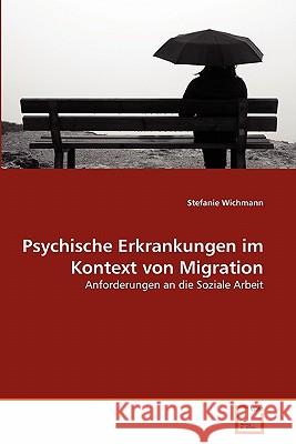 Psychische Erkrankungen im Kontext von Migration