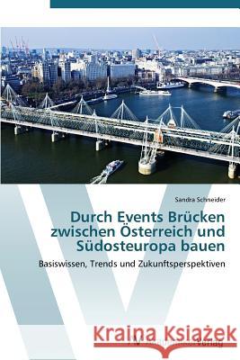 Durch Events Brücken zwischen Österreich und Südosteuropa bauen