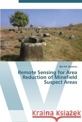 Remote Sensing for Area Reduction of Minefield Suspect Areas