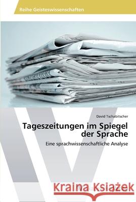 Tageszeitungen im Spiegel der Sprache