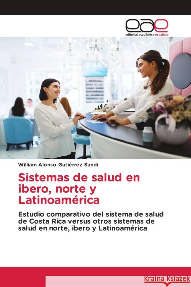 Sistemas de salud en ibero, norte y Latinoamérica