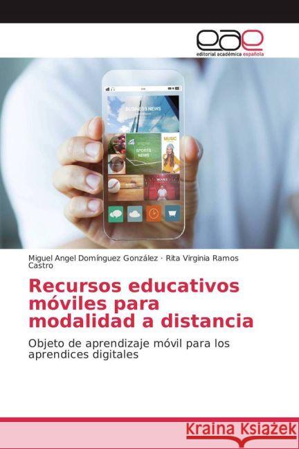 Recursos educativos móviles para modalidad a distancia : Objeto de aprendizaje móvil para los aprendices digitales