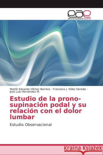 Estudio de la prono-supinación podal y su relación con el dolor lumbar : Estudio Observacional