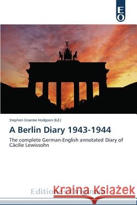 A Berlin Diary 1943-1944