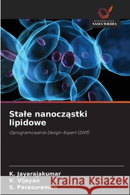 Stale nanoczastki lipidowe