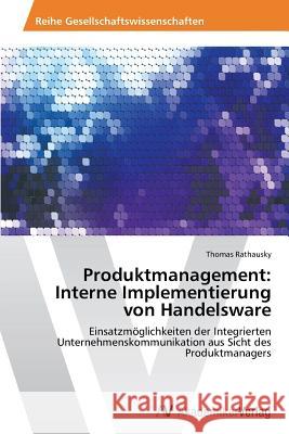 Produktmanagement: Interne Implementierung von Handelsware