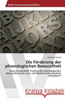 Die Förderung der phonologischen Bewusstheit