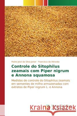 Controle do Sitophilus zeamais com Piper nigrum e Annona squamosa