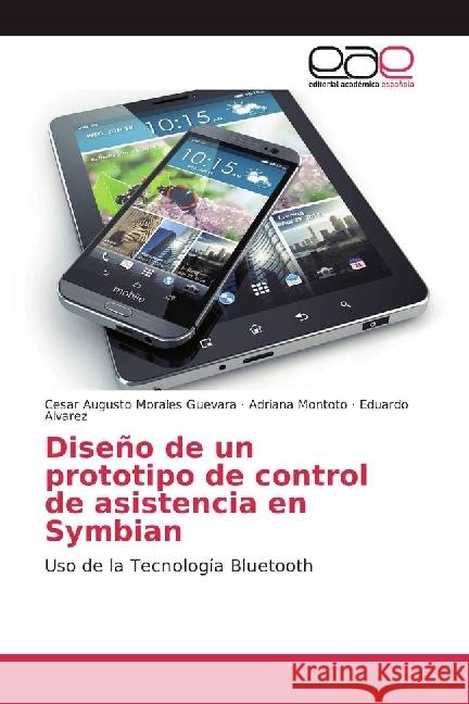 Diseño de un prototipo de control de asistencia en Symbian : Uso de la Tecnología Bluetooth