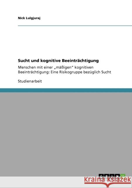 Sucht und kognitive Beeinträchtigung: Menschen mit einer 