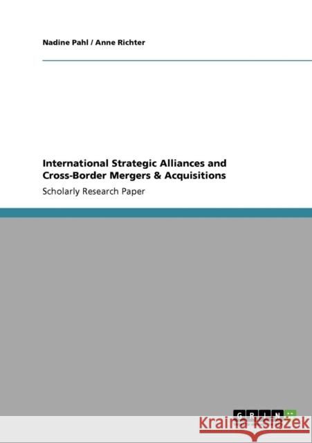 International Strategic Alliances and Cross-Border Mergers & Acquisitions