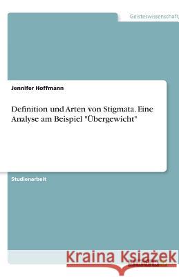 Stigma : Anwendung der Theorie am Beispiel 