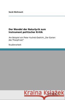 Der Wandel der Naturlyrik zum Instrument politischer Kritik : Am Beispiel von Peter Huchels Gedicht 
