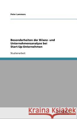 Besonderheiten der Bilanz- und Unternehmensanalyse bei Start-Up-Unternehmen