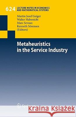 Metaheuristics in the Service Industry