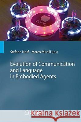 Evolution of Communication and Language in Embodied Agents