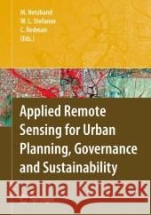 Applied Remote Sensing for Urban Planning, Governance and Sustainability