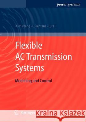 Flexible AC Transmission Systems: Modelling and Control