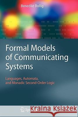 Formal Models of Communicating Systems: Languages, Automata, and Monadic Second-Order Logic