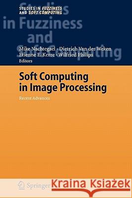 Soft Computing in Image Processing: Recent Advances