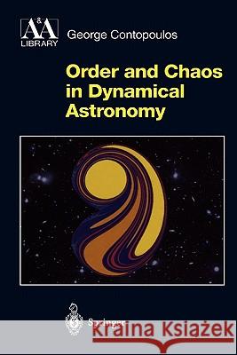 Order and Chaos in Dynamical Astronomy