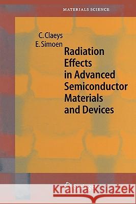 Radiation Effects in Advanced Semiconductor Materials and Devices