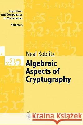 Algebraic Aspects of Cryptography