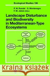 Landscape Disturbance and Biodiversity in Mediterranean-Type Ecosystems