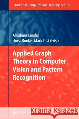 Applied Graph Theory in Computer Vision and Pattern Recognition
