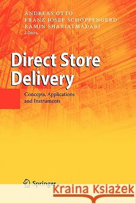 Direct Store Delivery: Concepts, Applications and Instruments